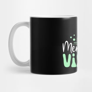 Mermaid Vibes Mug